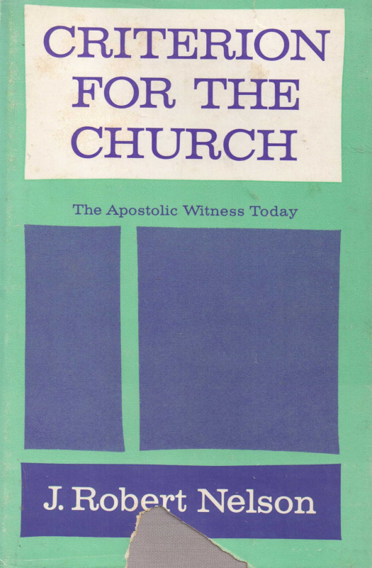 Criterion for the church / J. Robert Nelson - Donación Ana Rita, Carlos, Rubén Pagura Alegría