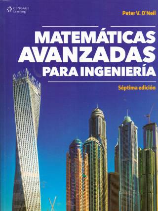 Matemáticas avanzadas para ingeniería / O&#039;Neil, Peter V. - Compra