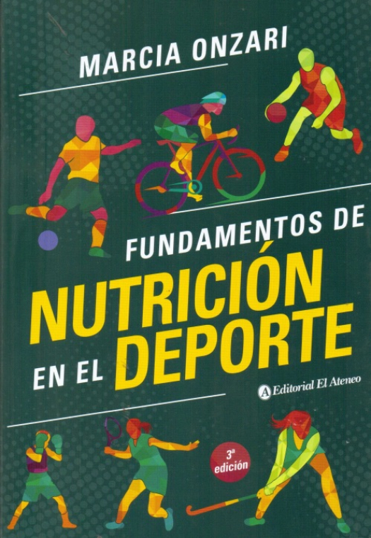 Fundamentos de nutrición en el deporte / Marcia Onzari - Compra