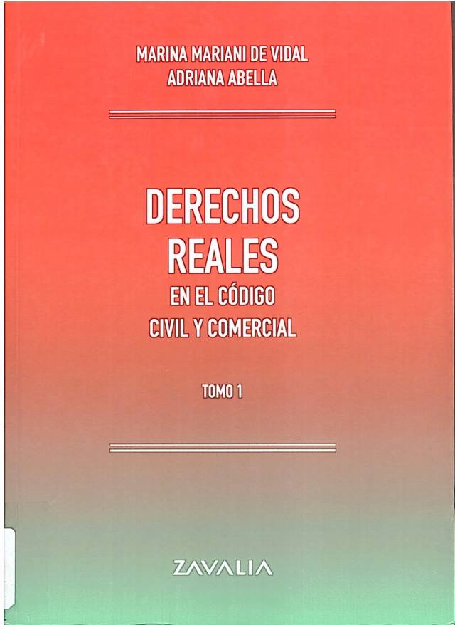 Derechos reales en el Código Civil y Comercial / Mariani de Vidal, Marina