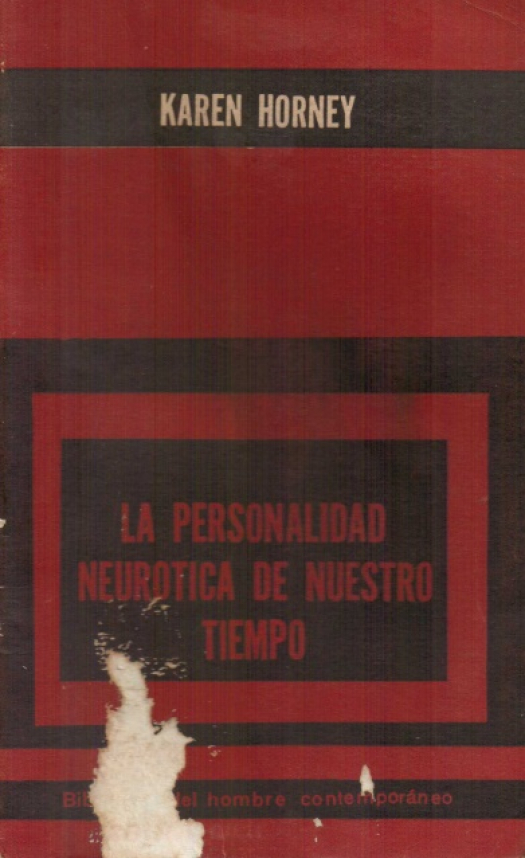 La personalidad neurótica de nuestro tiempo / Horney, Karen - Donación Ana Rita, Carlos, Rubén Pagura Alegría