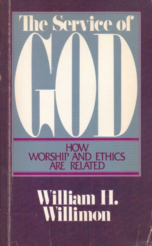 The service of God : christian work and worship / William H. Willimon - Donación Ana Rita, Carlos, Rubén Pagura Alegría