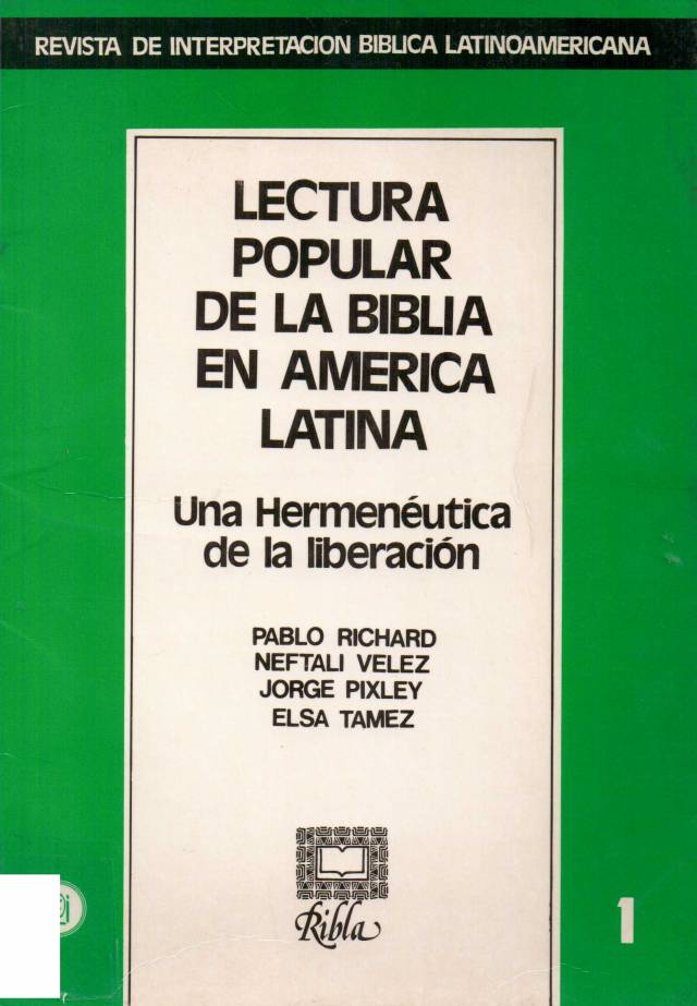 Lectura popular de la Biblia en América Latina : una hermenéutica de la liberación / Richard, Pablo [y otros] - Donación Ana Rita, Carlos, Rubén Pagura Alegría