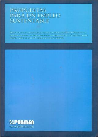 Propuestas para un empleo sustentable / Ortega, Diego--comp. [y otros]. - Donación Ricardo González.