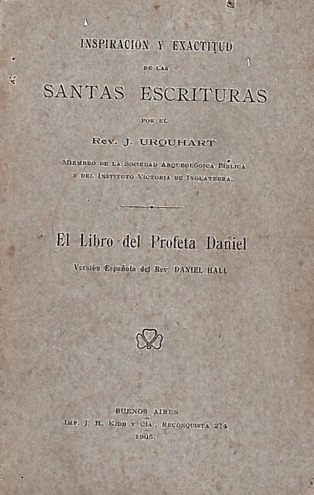 El libro del Profeta Daniel / Urquhart, J. - Donación Ana Rita, Carlos, Rubén Pagura Alegría