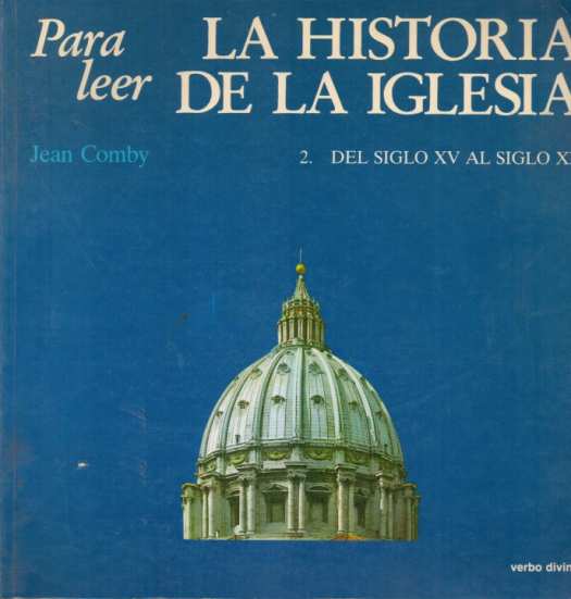 La historia de la iglesia / Jean Comby - Donación Susana Vignolo Rocco