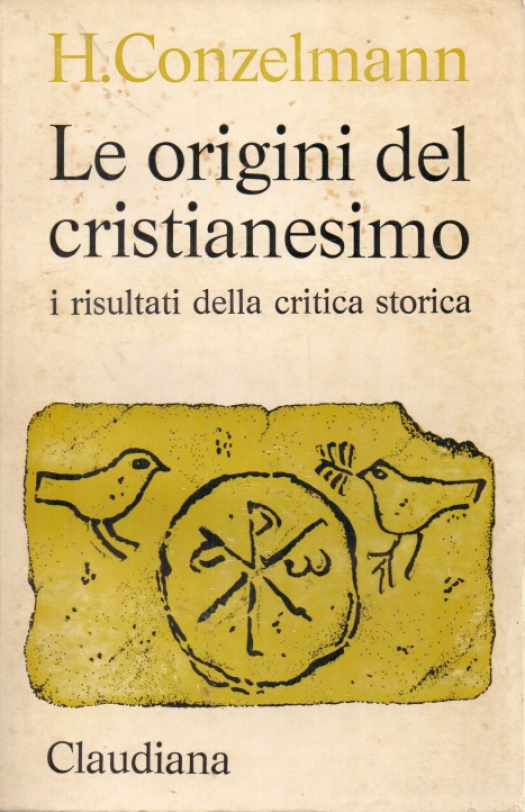 Le origini del cristianismo : i resultati della critica storica / Hans Conzelmann - Donación Susana Vignolo Rocco