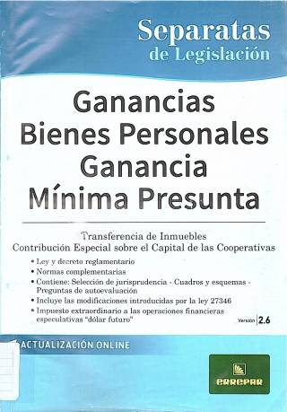 Ganancias : ganancia mínima presunta. Bienes personales. Versión 2.6 / Argentina