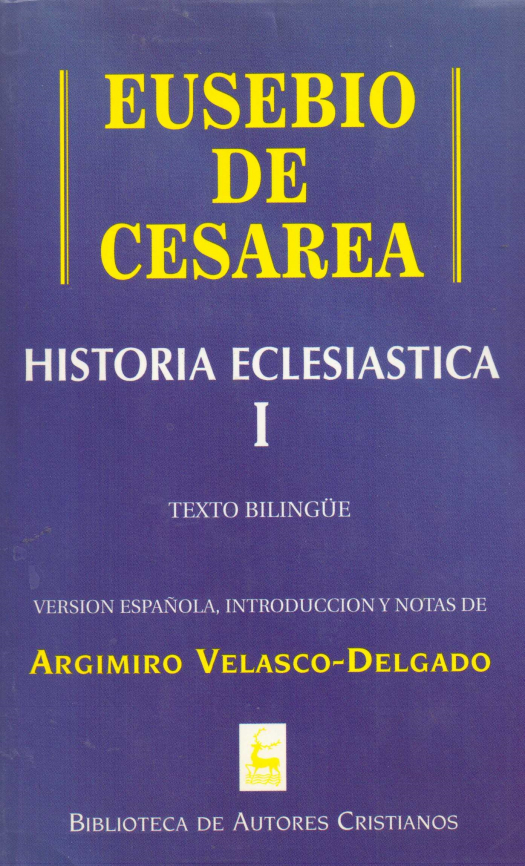 Historia eclesiástica / Eusebio de Cesárea - Donación Susana Vignolo Rocco