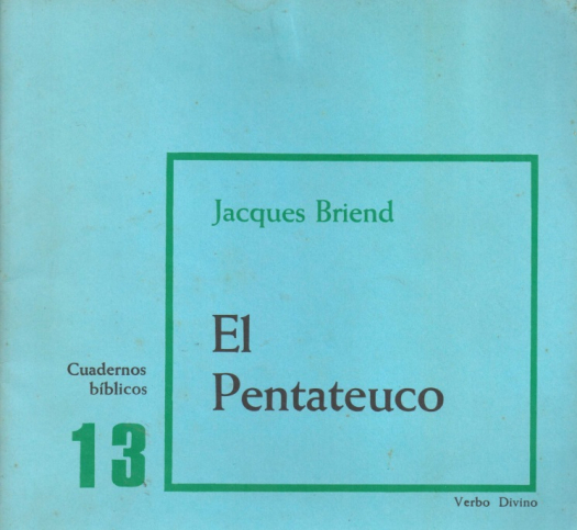 El pentateuco / Jacques Briend