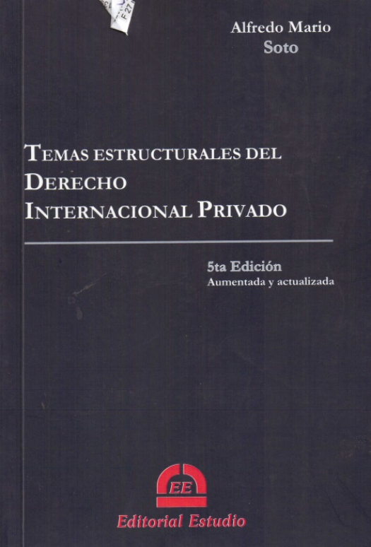 Temas estructurales del derecho internacional privado / Soto, Alfredo Mario - Compra