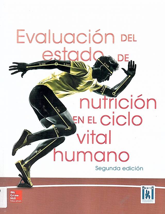 Evaluación del estado de nutrición en el ciclo vital humano / Bezares Sarmiento, Vidalma del Rosario [comp.] [y otras]