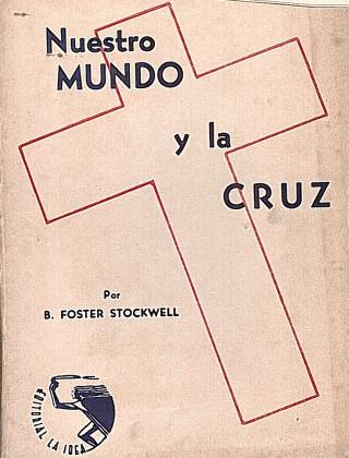 Nuestro mundo y la cruz / Conferencias en la Iglesia Metodista Central de Montevideo - Donación Ana Rita, Carlos, Rubén Pagura Alegría