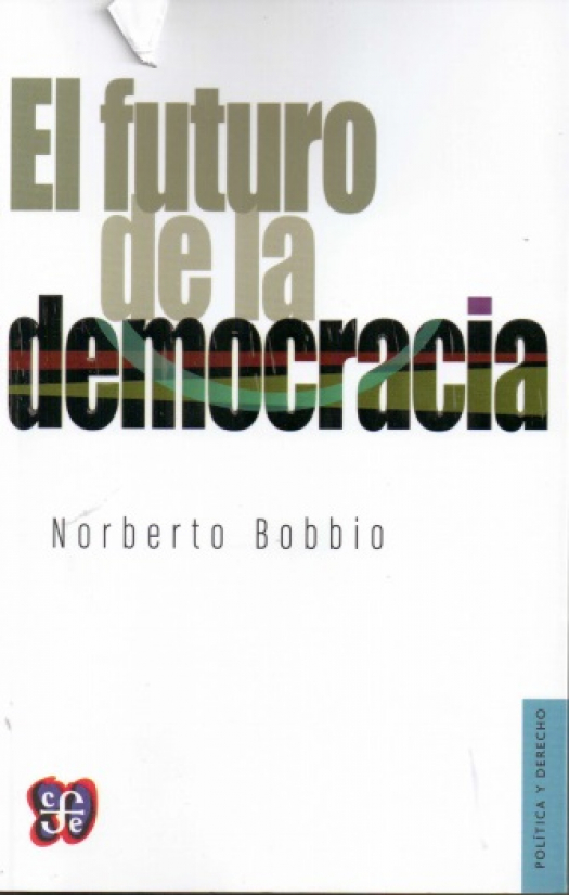 El futuro de la democracia / Norberto Bobbio - Compra