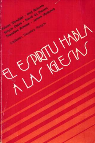 El Espíritu habla a las iglesias / Runyon, Theodore [comp.] - Donación Ana Rita, Carlos, Rubén Pagura Alegría