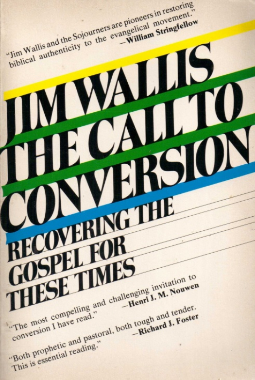 The call to conversion / Jim Wallis - Donación Ana Rita, Carlos, Rubén Pagura Alegría