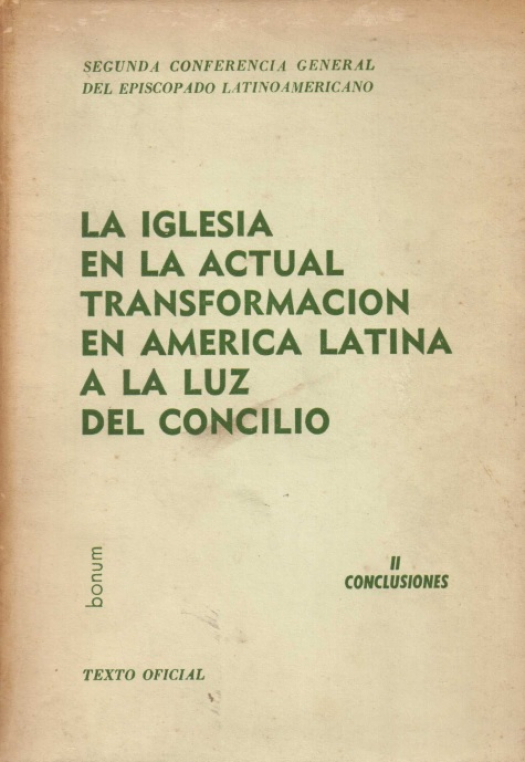 La iglesia en la actual transformación de América Latina a la luz del concilio / Conferencia General del Episcopado Latinoamericano - Donación Susana Vignolo Rocco