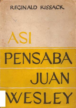 Así pensaba Juan Wesley / Kissack, Reginald - Donación Ana Rita, Carlos, Rubén Pagura Alegría