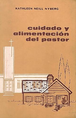 Cuidado y alimentación del pastor / Neill Nyberg, Kathleen - Donación Ana Rita, Carlos, Rubén Pagura Alegría