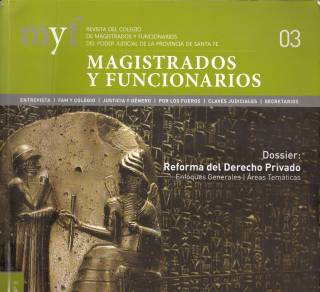 Revista del Colegio de Magistrados y Funcionarios del Poder Judicial de la Provincia de Santa Fe – Año 3 – Nº 3 – Septiembre 2013