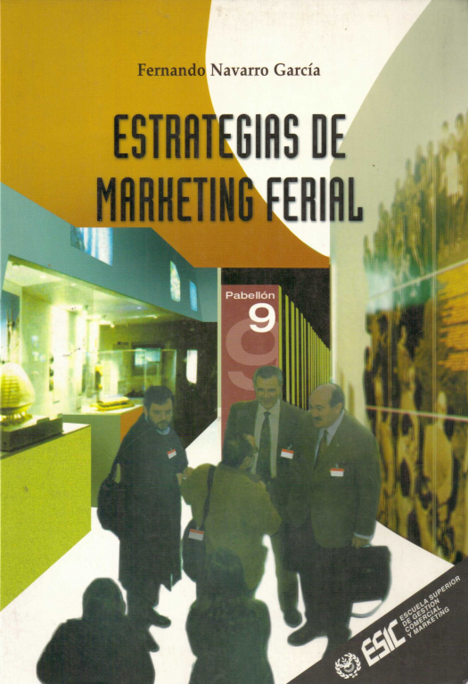 Estrategias de marketing ferial / Fernando Navarro García - Donación Mariano Gazze