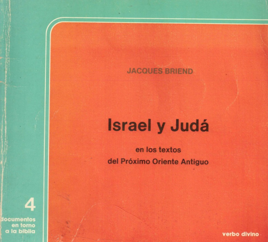 Israel y Judá en los textos del próximo oriente antiguo / Jacques Briend - Donación Susana Vignolo Rocco