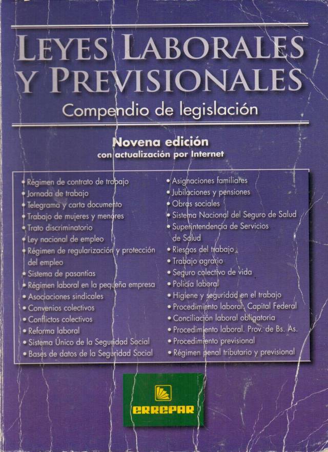 Leyes laborales y previsionales : compendio de legislación / Argentina. Leyes - Donación ERREPAR