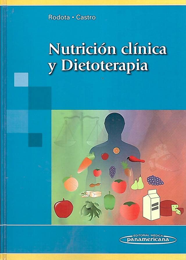 Nutrición clínica y dietoterapia / Rodota, Liliana P. - Compra