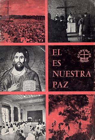 El es nuestra paz : ocho estudios bíblicos. / Comisión de Fe y Constitución - Donación Ana Rita, Carlos, Rubén Pagura Alegría