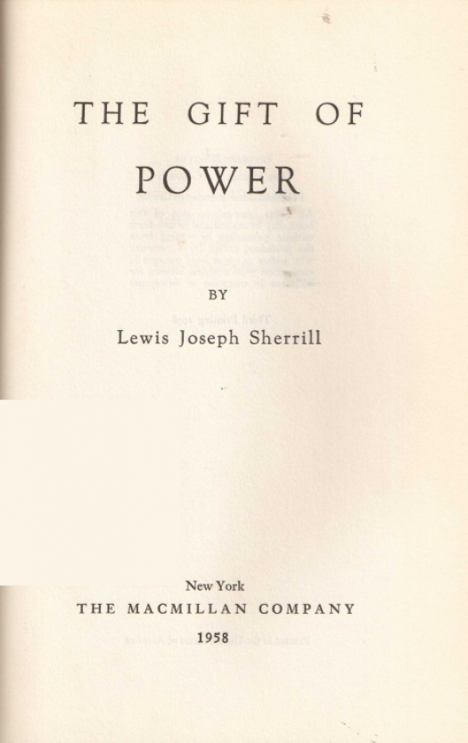 The gift of power / Lewis Joseph Sherrill - Donación Ana Rita, Carlos, Rubén Pagura Alegría