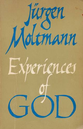 Experiences of God / Moltmann, Jürgen - Donación Ana Rita, Carlos, Rubén Pagura Alegría