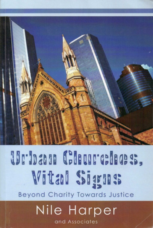 Urban churches, vital signs : beyond charity toward justice / Nile Harper - Donación Conferencia de Florida