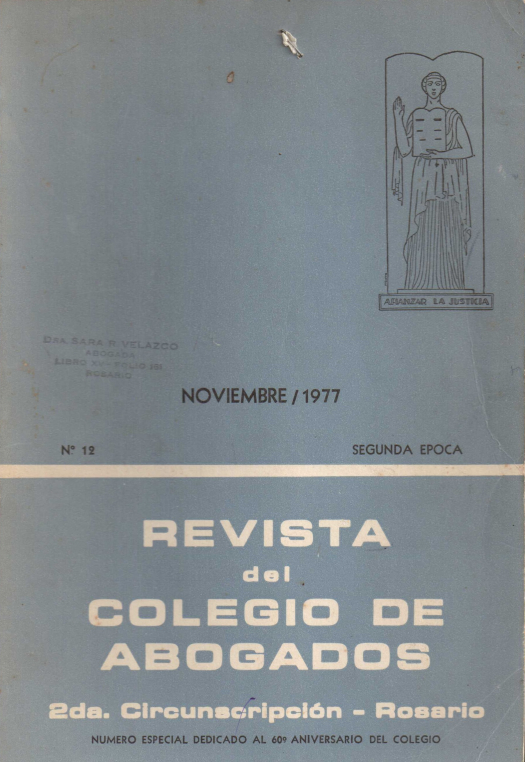 Revista Colegio de abogados de Rosario / dirección por Gustavo G. M. Lo Celso - Donación Sara R. Velazco