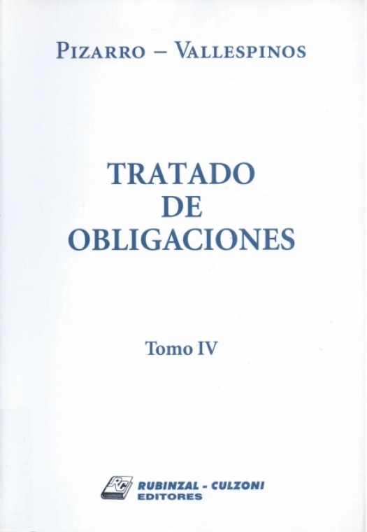 Tratado de obligaciones [T. IV] / Ramón Daniel Pizarro ; Carlos Gustavo Vallespinos - Compra