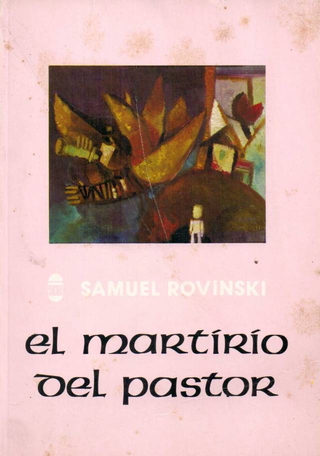 El martirio del pastor / Rovinski, Samuel - Donación Ana Rita, Carlos, Rubén Pagura Alegría