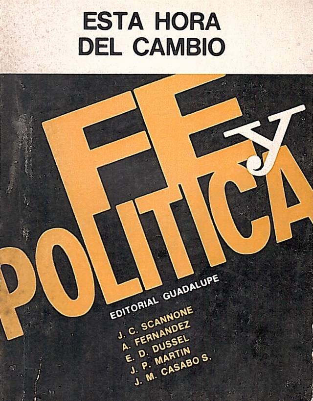 Fe y Política / Scannone, Juan Carlos [y otros] - Donación Ana Rita, Carlos, Rubén Pagura Alegría