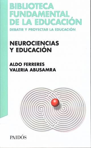 Neurociencias y educación / Ferreres, Aldo