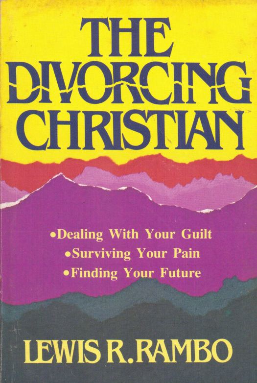 The divorcing christian / Lewis R. Rambo - Donación Ana Rita, Carlos, Rubén Pagura Alegría