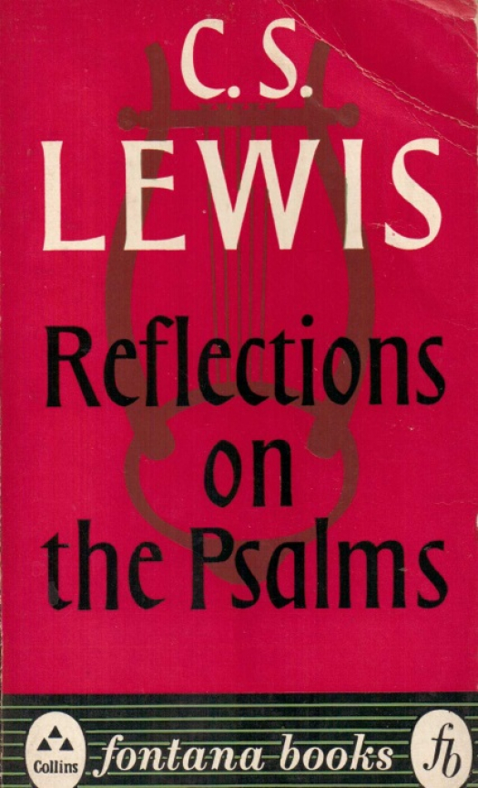 Reflections on the Psalms / G. S. Lewis - Donación Ana Rita, Carlos, Rubén Pagura Alegría