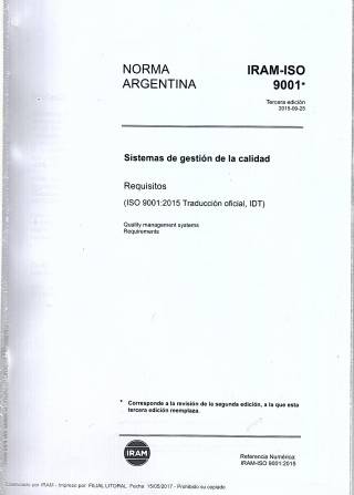 Norma Argentina IRAM-ISO 9001 : sistemas de gestión de la calidad. Requisitos (ISO 9001:2015) / Instituto Argentino de Normalización y Certificación