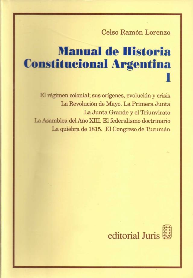 Manual de historia constitucional argentina [T. I] / Lorenzo, Celso Ramón - Compra