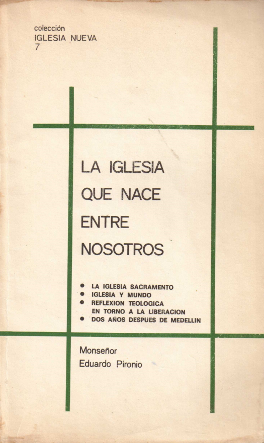 La iglesia que nace entre nosotros / Pironio, Eduardo - Donación Ana Rita, Carlos, Rubén Pagura Alegría