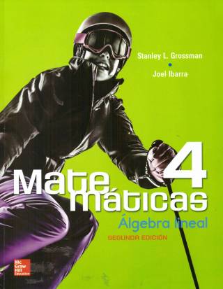 Matemáticas 4 : álgebra lineal / Grossman, Stanley - Compra