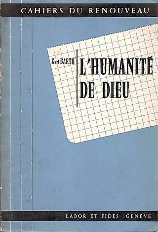 L´humanité de Dieu / Barth, Karl - Donación Ana Rita, Carlos, Rubén Pagura Alegría