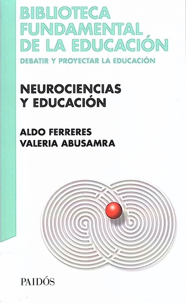 Neurociencias y Educación / Ferreres, Aldo