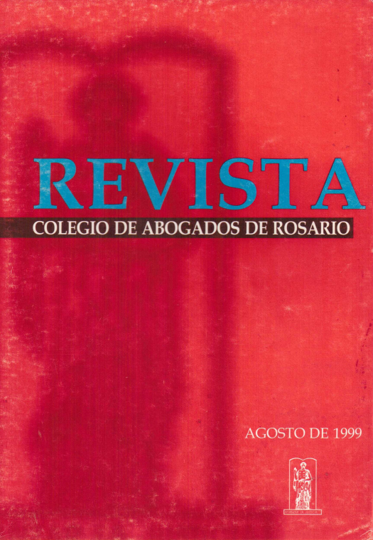 Revista Colegio de abogados de Rosario / dirección por Gustavo G. M. Lo Celso - Donación Sara R. Velazco