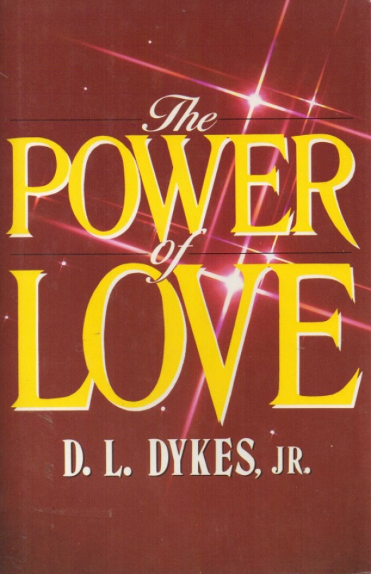 The power of love / D. L. Dykes - Donación Ana Rita, Carlos, Rubén Pagura Alegría