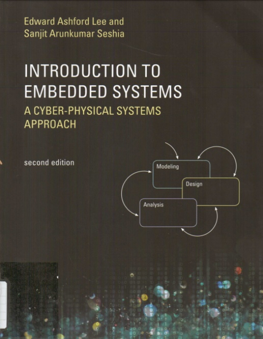 Introduction to embedded systems : a cyber-physical systems approach / Edward Ashford Lee [y otro] - Compra