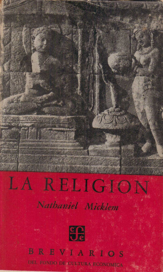 La religión / Nathaniel Micklem - Donación Ana Rita, Carlos, Rubén Pagura Alegrí