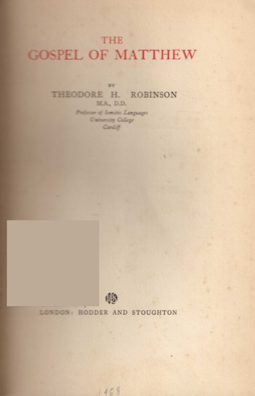 The Gospel of Mattew / Theodore H. Robinson - Donación Susana Vignolo Rocco